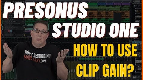 PRESONUS STUDIO ONE | How-To Use Clip Gain