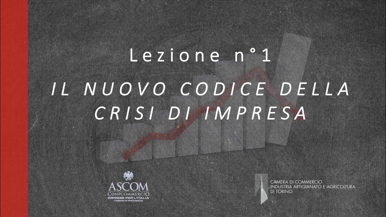 Il nuovo codice della crisi di impresa lezione 1