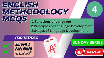ENGLISH METHODOLOGY Functions,Principles,Stages of Language Development TET, CTET, DSC, KVS, NVS,NET