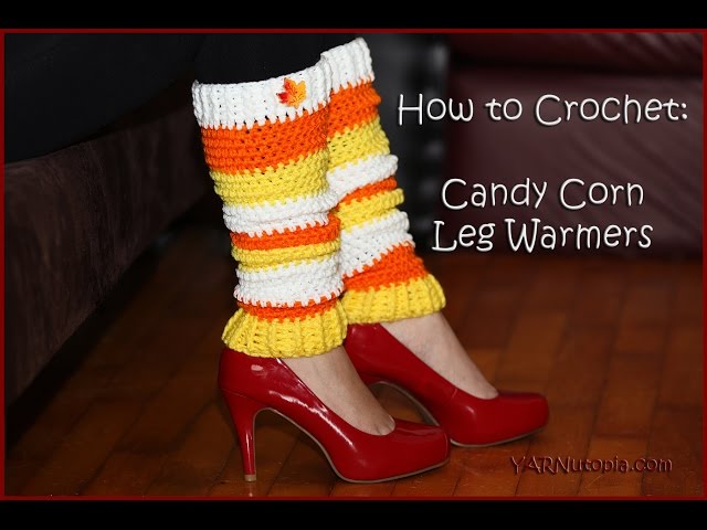 How to Crochet Candy Corn Leg Warmers - YouTube How to Crochet Candy Corn Leg Warmers - YouTube