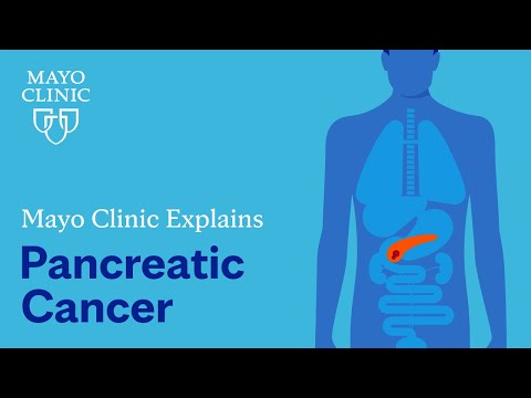 Mayo Clinic Explains Pancreatic Cancer