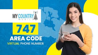 747 Area code - My Country Mobile