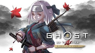 【Ghost of Tsushima DIRECTOR'S CUT】クリアまで!新たな物語、壱岐の地へ……。( DLC 壱岐之譚 )です【にじさんじ/葉山舞鈴】