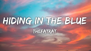 TheFatRat & RIELL - Hiding In The Blue (Lyrics)