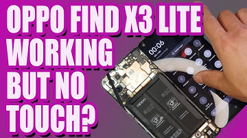 Why is my Oppo Find X3 Lite screen working but not responding to touch? | Oppo Screen Replacement
