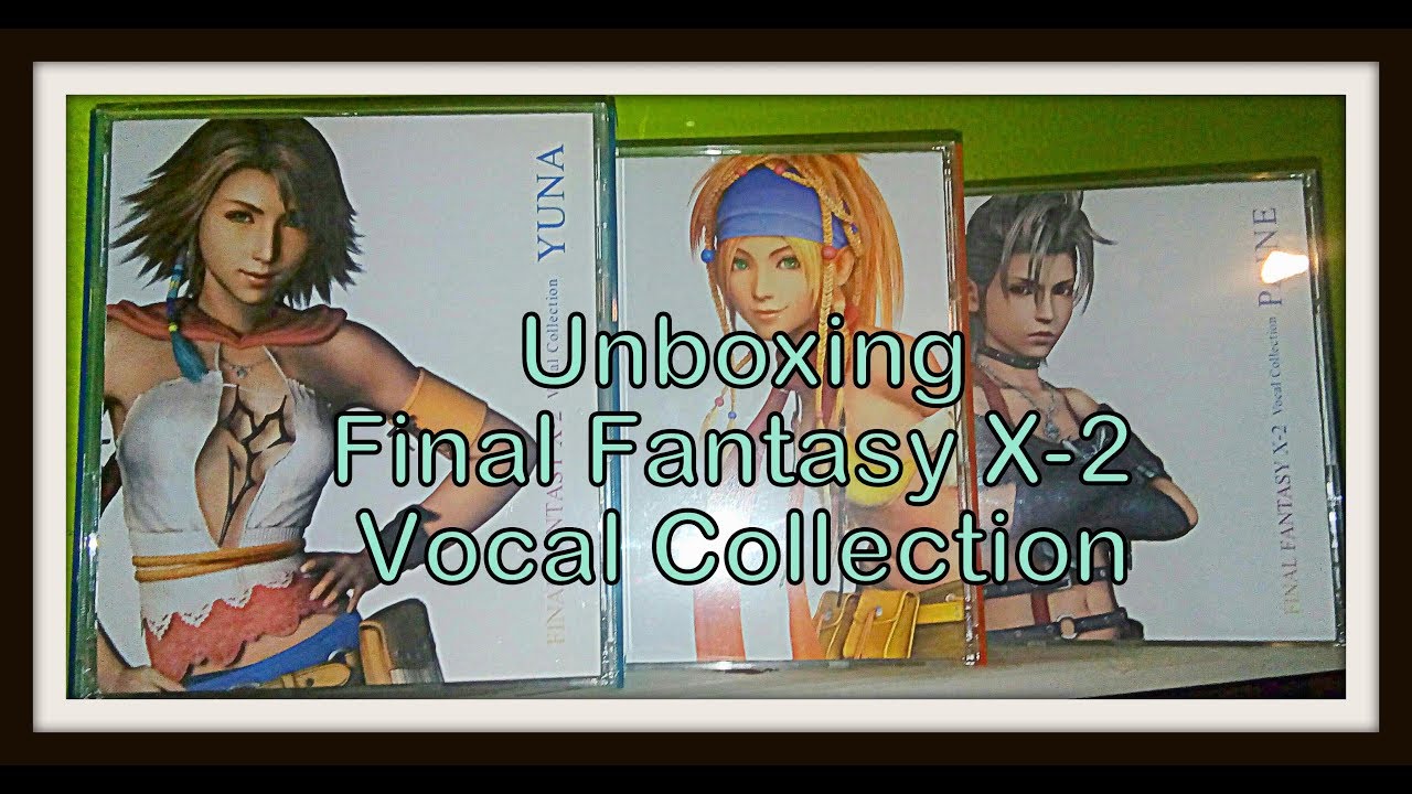 Unboxing Final Fantasy X 2 Vocal Collection Yuna Rikku Paine Disco Dvd Espanol Youtube Unboxing Final Fantasy X 2 Vocal Collection Yuna Rikku Paine Disco Dvd Espanol Youtube