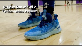 Adidas D-Rose Son of Chi 2 Performance Review