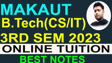 MAKAUT B TECH CSE IT 3RD SEM 2023 ONLINE TUITION | BEST NOTES | ALERT FOR BACKLOG | CALL @9007292436