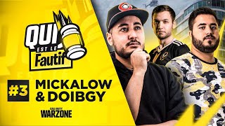 QUI SERA LE FAUTIF SUR WARZONE ?! (ft. Mickalow & Doigby)