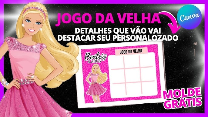 Como fazer jogo da velha pelo celular - tema Barbie