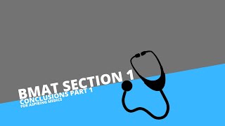 BMAT Conclusions- Part 1