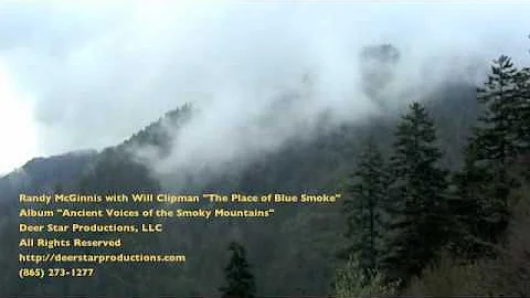 Randy McGinnis with Will Clipman - Place of The Blue Smoke