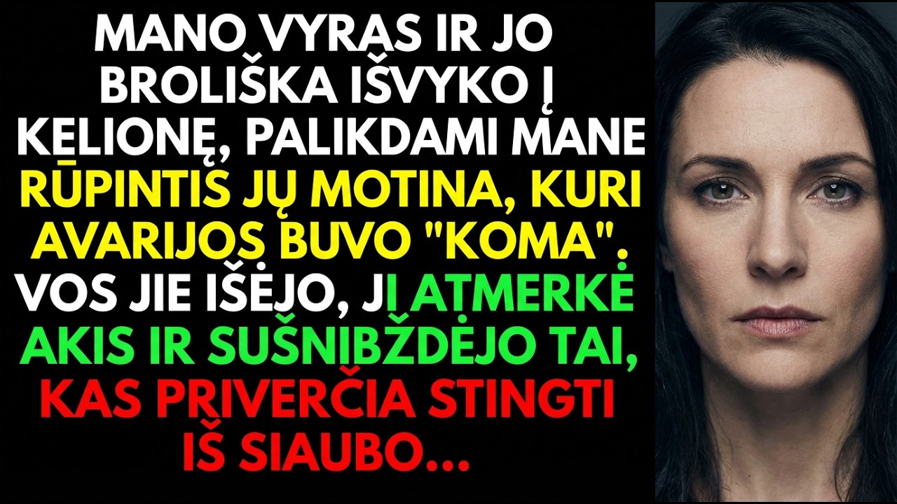 Vyras paliko mane su jo „komos būsenos“ mama—jiems išėjus, ji atmerkė akis ir sušnabždėjo tai!!!