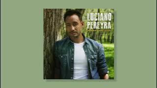 Para que quieres volver - Luciano Pereyra l Album ¿Para que quieres volver?