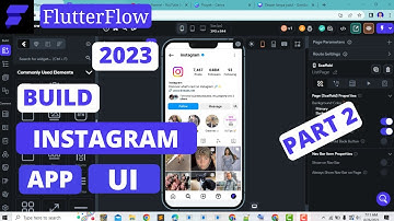 FLUTTERFLOW NEW 2023  - BUILD INSTAGRAM UI PART 2