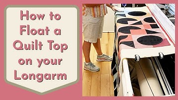 How to Float your Quilt Top on a Juki J350 Miyabi QVP