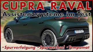 Cupra Raval VZ - Die Assistenzsysteme des Elektro Kleinwagen im Test  | 2026 | Deutsch