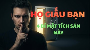 Sự Thật Về Bốn Chiến Lược Tích Lũy Tài Sản, Chưa Ai Nói Với Bạn