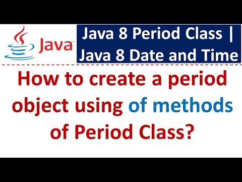 How to create a period object using of methods of Period Class? | Java 8 Date and Time
