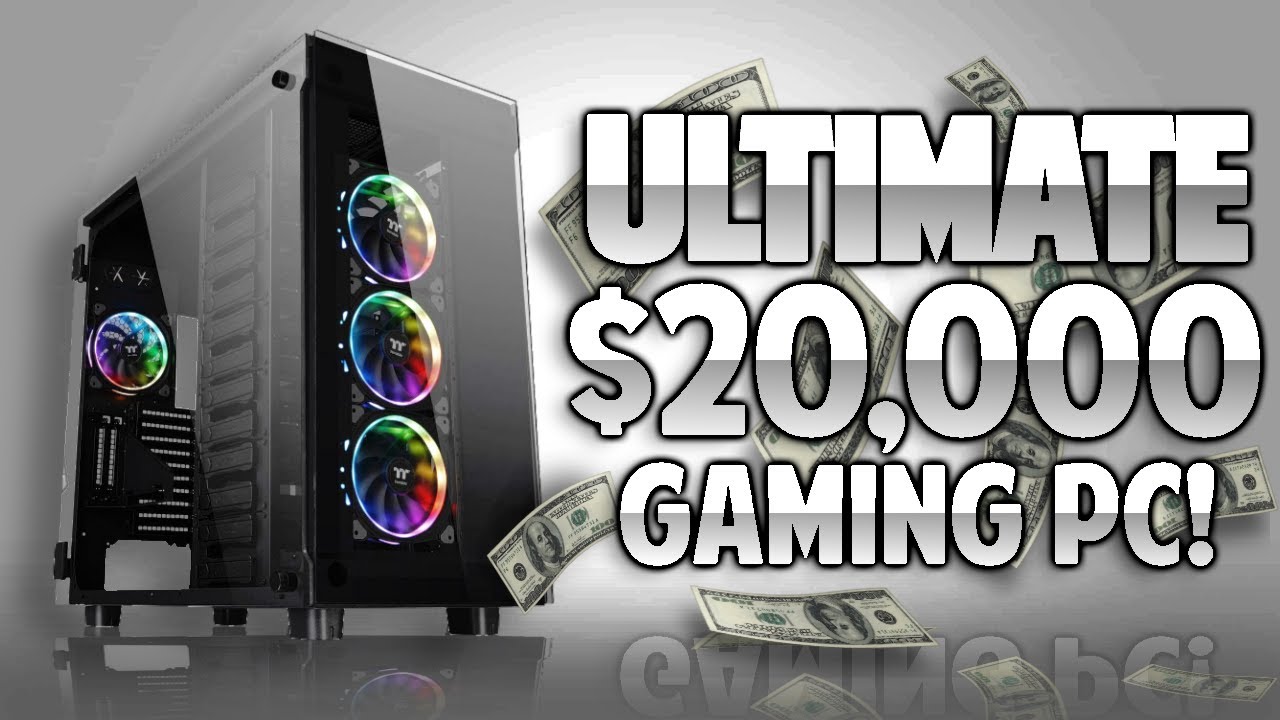 ULTIMATE 20,000 Gaming PC of 2020! YouTube