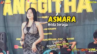 HILDA SORAYA - ASMARA (Setia Band)  ||ANGGITHA MUSIC|| (Official Music Video)