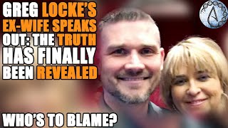 Greg Locke's ex-wife finally speaks out on his divorce