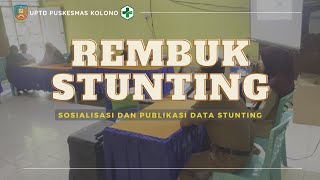 REMBUK STUNTING UPTD PUSKESMAS KOLONO