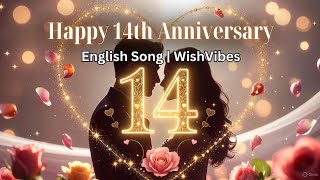 Happy 14th Anniversary Song | Beautiful Romantic Anniversary Wishes for Couple | WishVibe