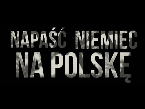 Napaść Niemiec Na Polskę - 1 Września 1939