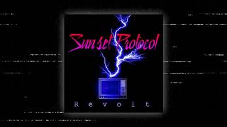 Sunset Protocol - Revolt (Official Audio)