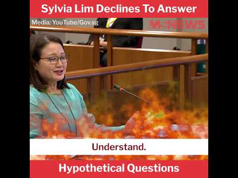 Sylvia Lim Declines To Answer Hypothetical Questions