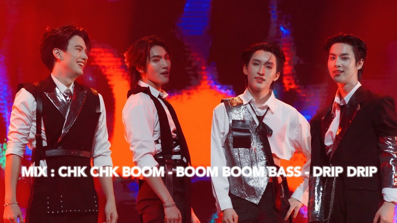 MIX : CHK CHK BOOM - BOOM BOOM BASS - DRIP DRIP [4K FULL FANCAM : BOSS NOEUL FORTH DONUT]