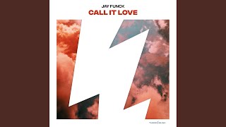 Call It Love (Extended Mix)