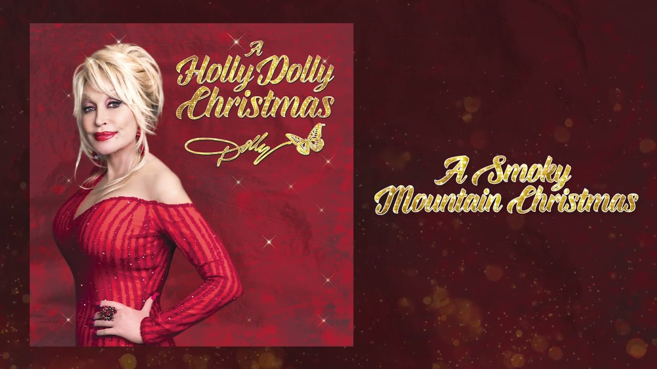 Dolly Parton - A Smoky Mountain Christmas (Official Audio)