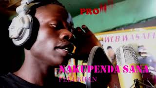 Nakupenda Sana By Feli Khan