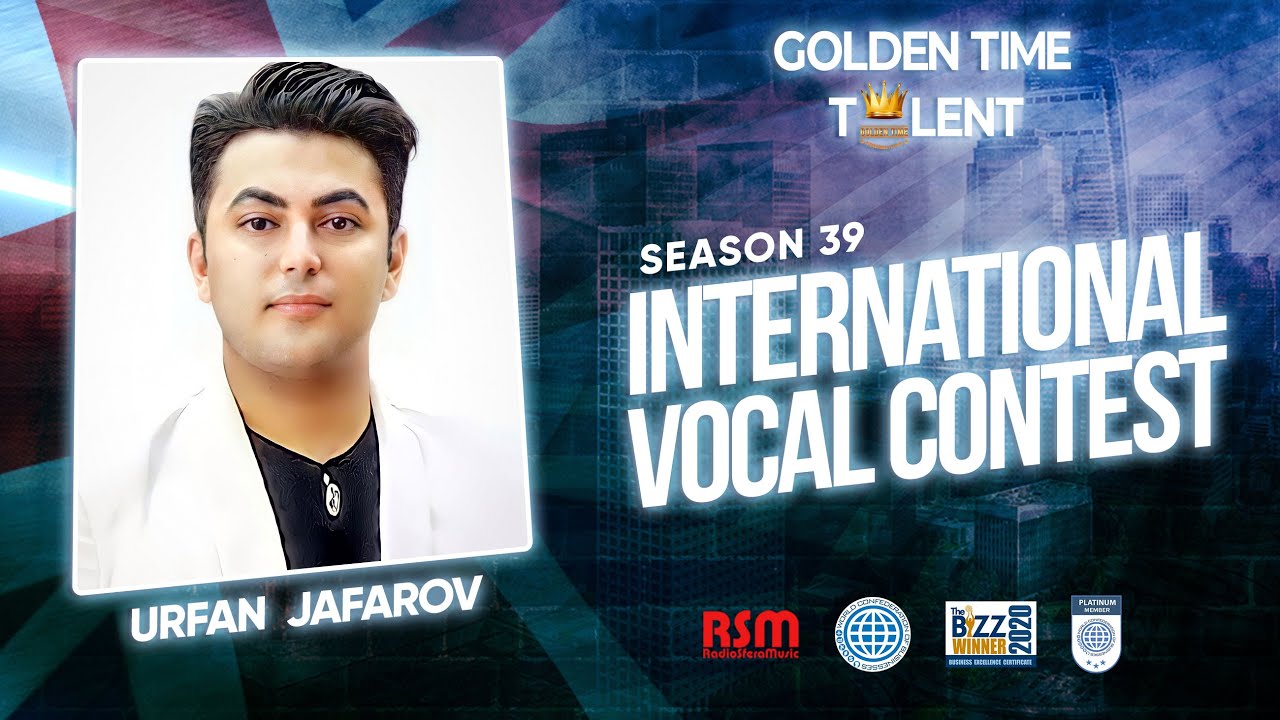 GOLDEN TIME TALENT | 39 Season | Urfan Jafarov | Academic vocals