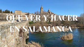 Que ver y hacer en Salamanca.
