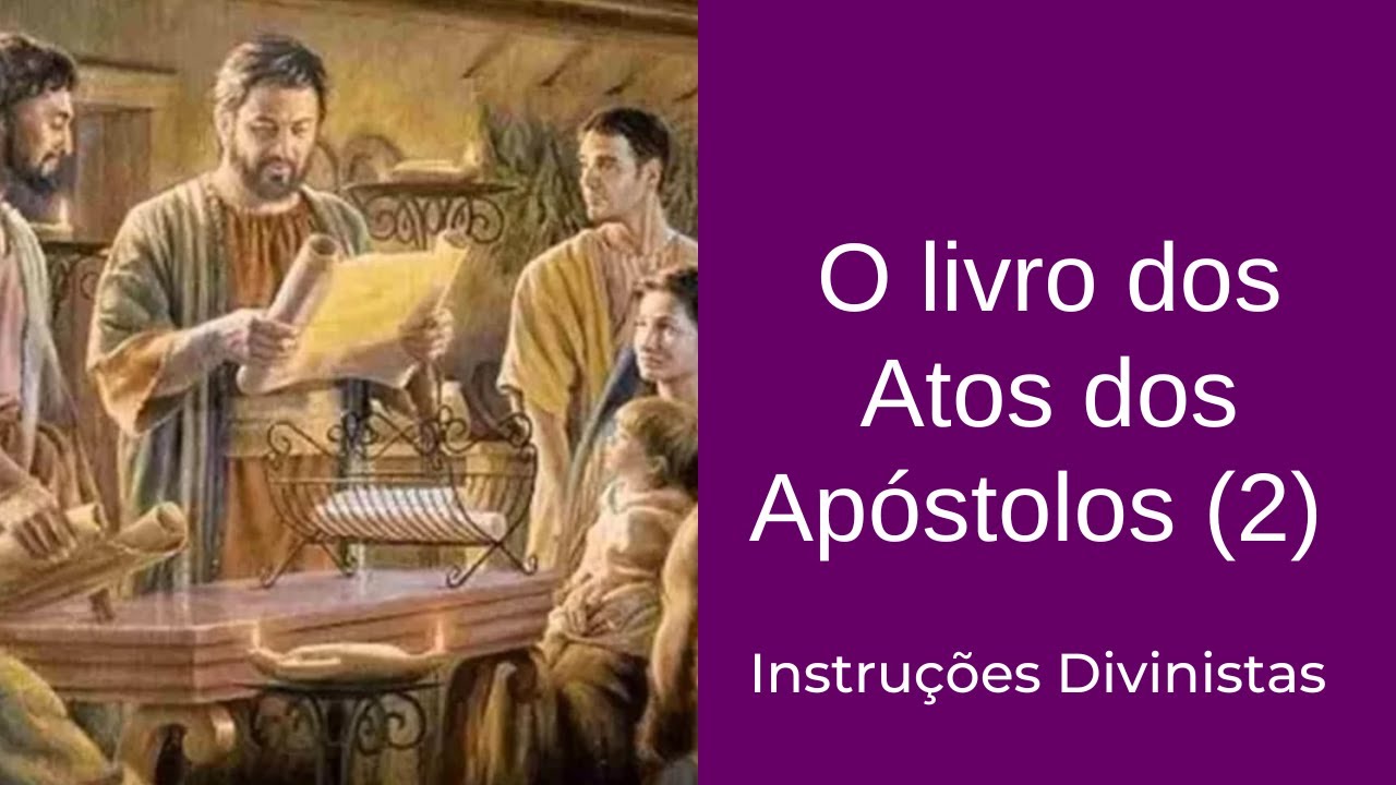 ID 75 - O livro dos Atos dos Apóstolos (2)