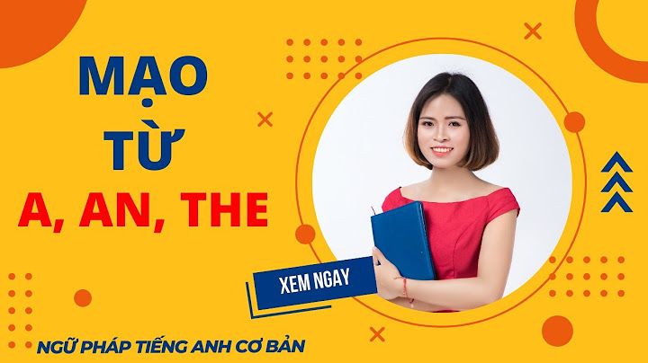 Bài tập mạo từ xác nhận trong tiếng anh