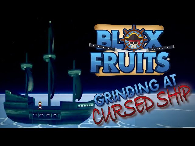 Cursed Ship, Blox Fruits Wiki