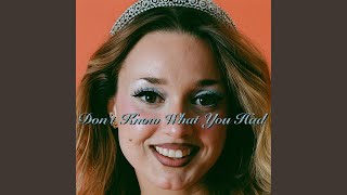Don't Know What You Had