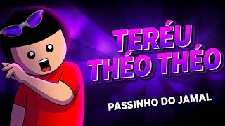 MÚSICA DO TERÉU THÉO THÉO - PASSINHO DO JAMAL - Animadinhos (REMIX) DJ Erick Beat & @PhzinDJ 