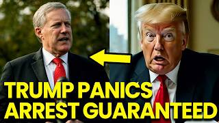 Trump PANICS as Mark Meadows Evidence GUARANTEES His ARREST Before Week Ends