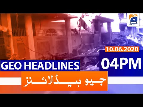 Geo Headlines 04 PM |10th June 2020