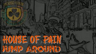 House of Pain - Jump Around #lyrics #lirik