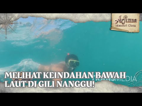 Melihat Keindahan Bawah Laut di Gili Nanggu! - ARJUNA MENCARI CINTA (05/08/26) P3