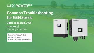 LuxpowerTek GEN EU Series | Troubleshooting Training Webinar