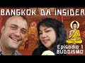 BANGKOK: Esperienze da insider #1 Buddismo - Thailandia alternativa