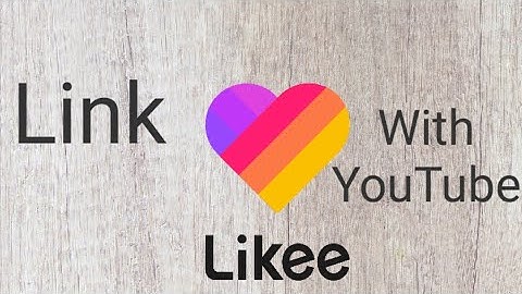 How to Link YouTube Channel With Likee Account!