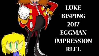 Dr. Eggman Voice Impression Reel 2017